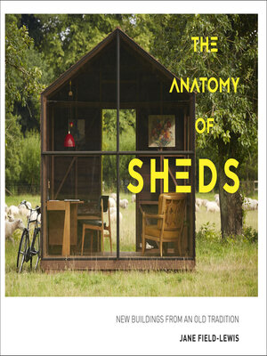 The Anatomy of Sheds - ebook